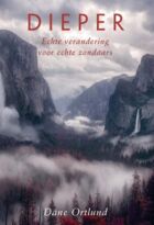 Dieper - echte verandering voor echte zondaars